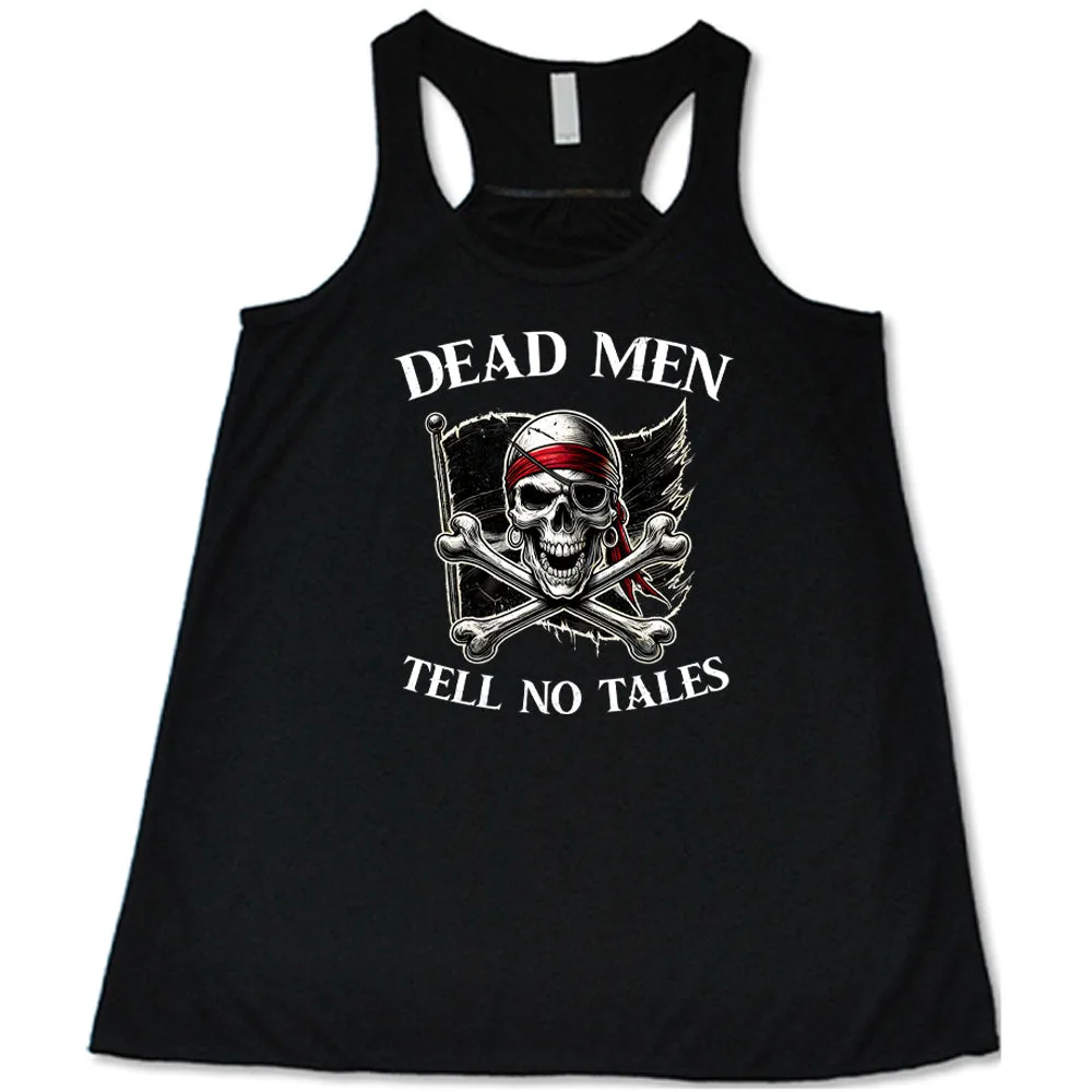Dead Men Tell No Tales Shirt