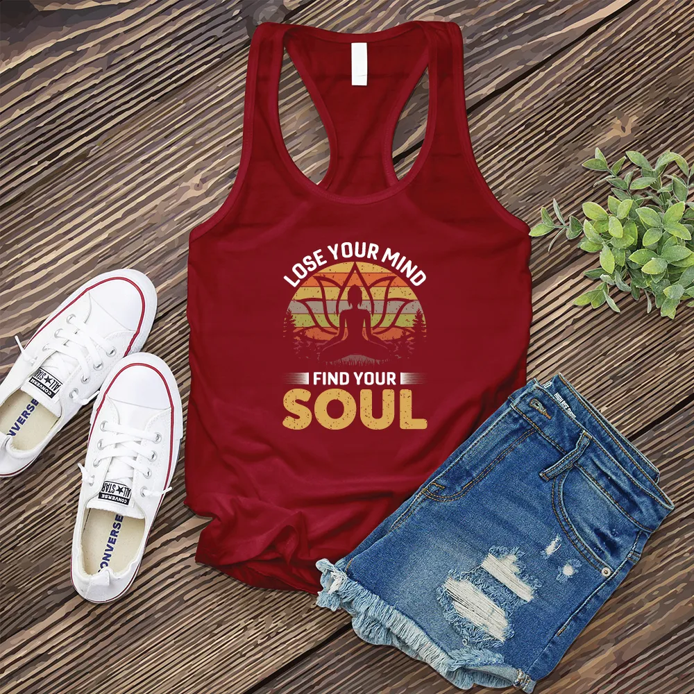 Lose Your Mind Find Your Soul Women's Tank Top